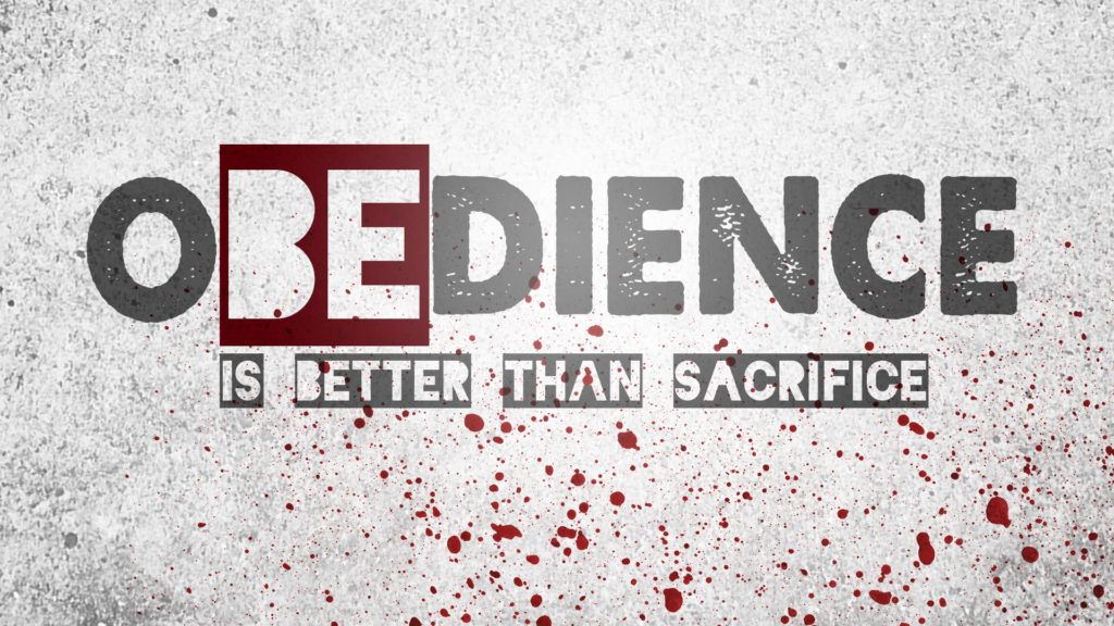 an essay on obedience is better than sacrifice